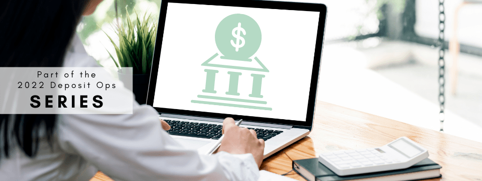 Deposit Ops Series: Opening Accounts Online: CIP, CDD, Documentation & More