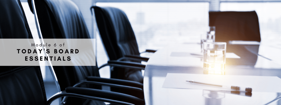 Today's Board Essentials Module 6: The Board’s Role with Cyber Security