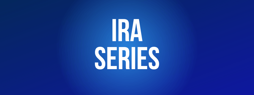 IRA Series