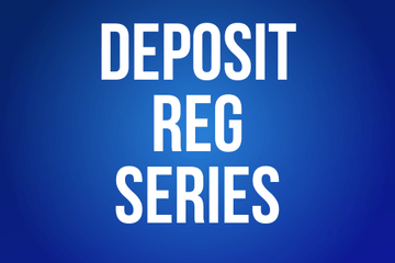 Deposit Reg Series
