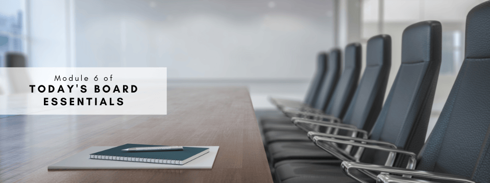 Today’s Board Essentials Module 6: The Board’s Role with Cyber Security