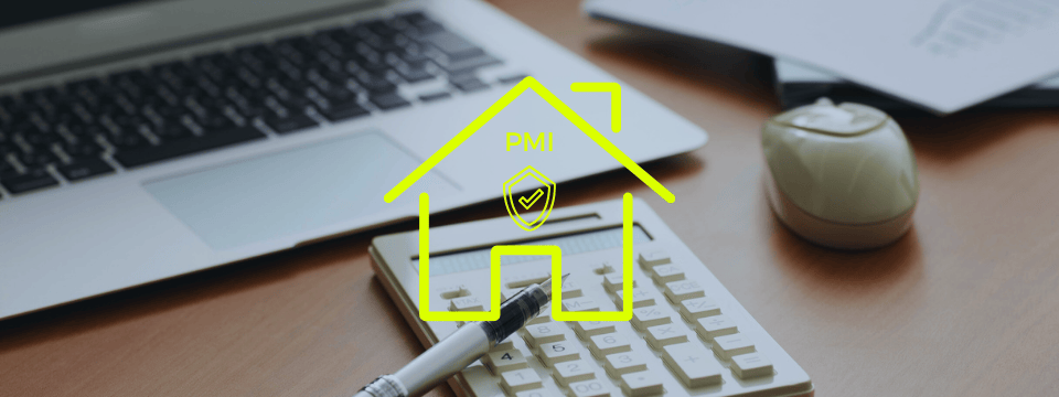 Private Mortgage Insurance