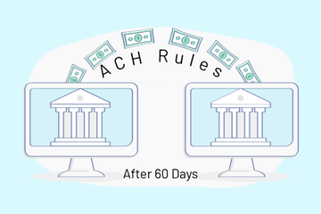 ACH Disputes: Reg E vs. ACH Rules After 60 Days