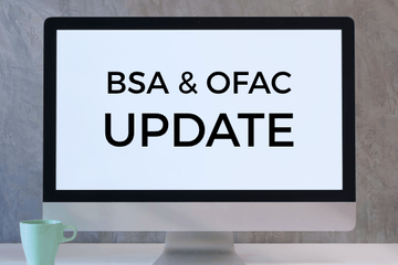 BSA & OFAC Summer Update